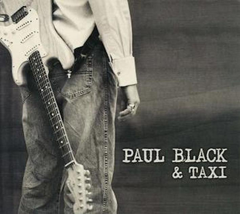 Paul Black and Taxi